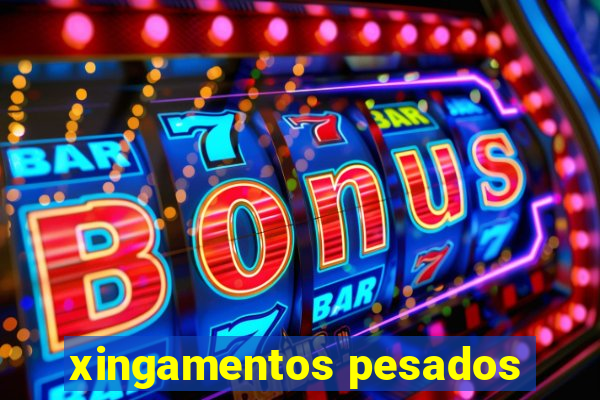 xingamentos pesados